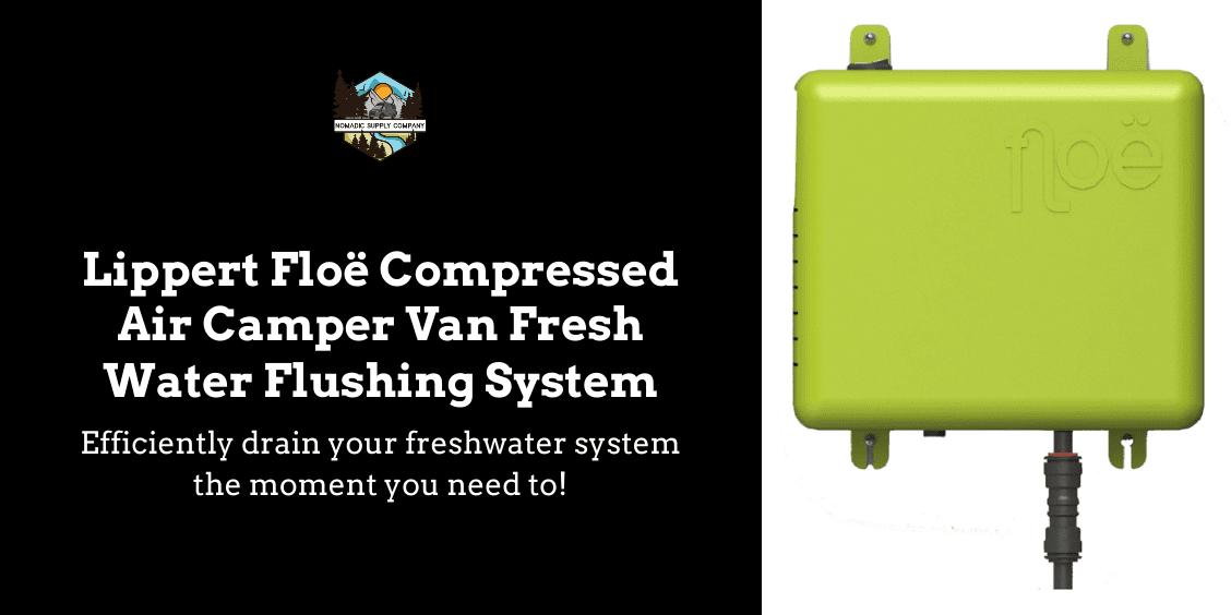 Lippert Flo​​ë Compressed Air Camper Van Fresh Water Flushing System